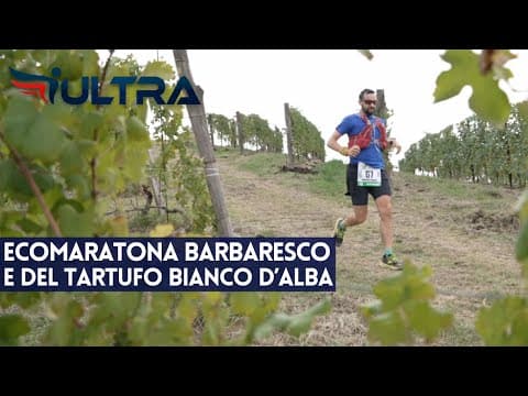 Ecomaratona del Barbaresco e del Tartufo Bianco d'Alba · Official video